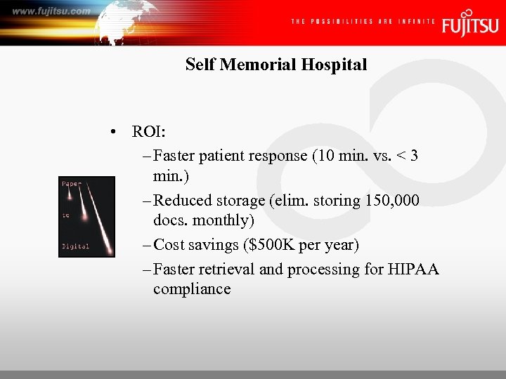 Self Memorial Hospital • ROI: – Faster patient response (10 min. vs. < 3