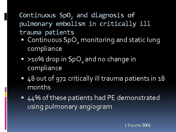 Continuous Sp. O 2 and diagnosis of pulmonary embolism in critically ill trauma patients
