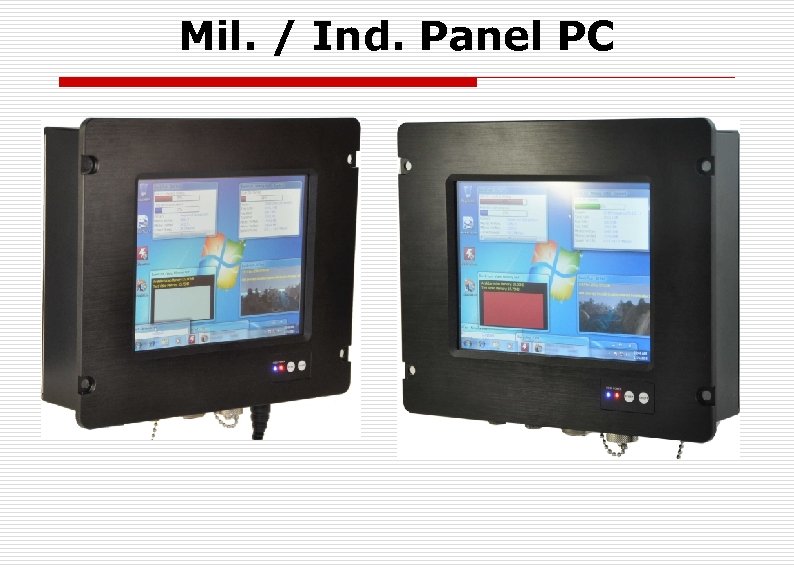 Mil. / Ind. Panel PC 