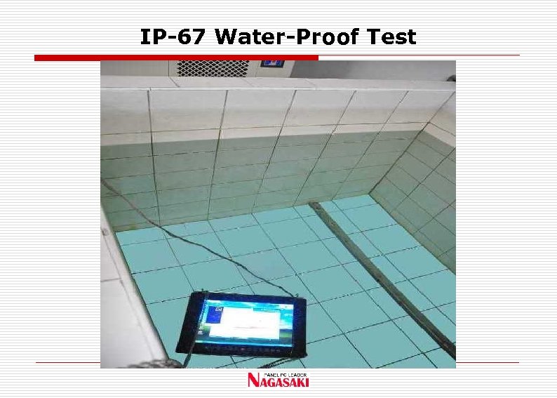 IP-67 Water-Proof Test 