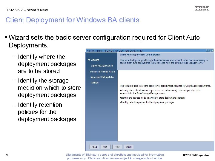 TSM v 6. 2 – What’s New Client Deployment for Windows BA clients §