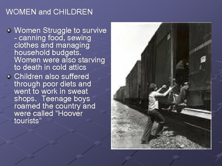 WOMEN and CHILDREN Women Struggle to survive - canning food, sewing clothes and managing
