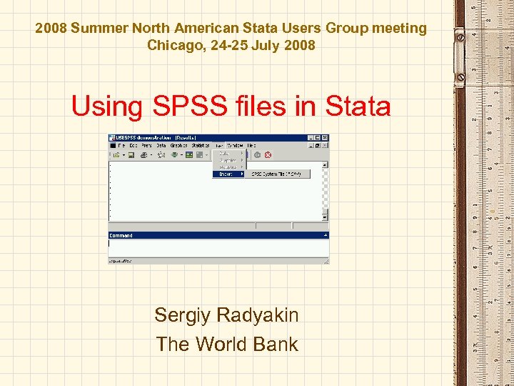 2008 Summer North American Stata Users Group meeting Chicago, 24 -25 July 2008 Using