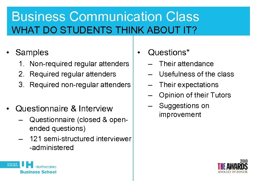 Business Communication Class WHAT DO STUDENTS THINK ABOUT IT? • Samples 1. Non-required regular