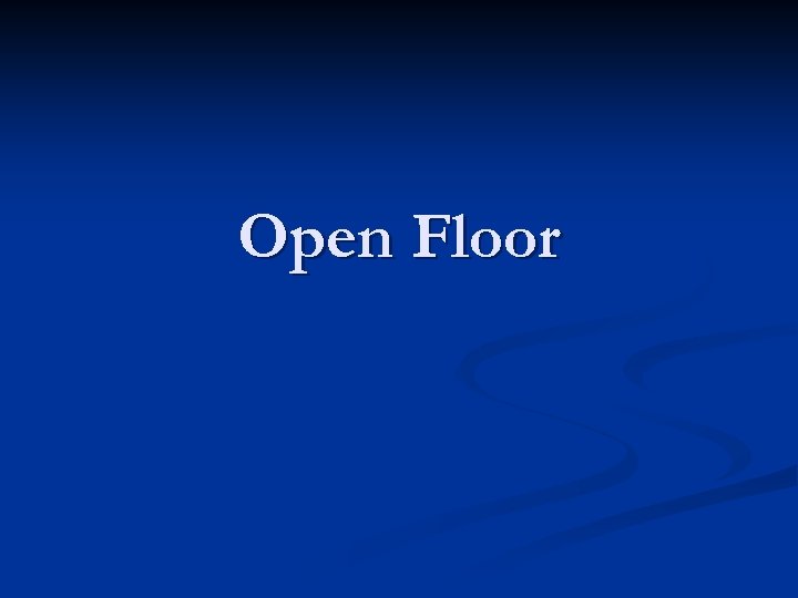 Open Floor 