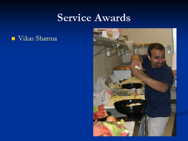 Service Awards n Vikas Sharma 