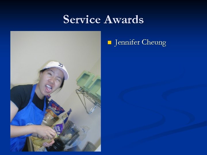 Service Awards n Jennifer Cheung 