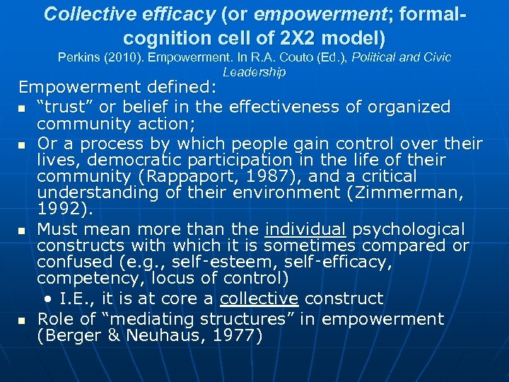 Collective efficacy (or empowerment; formalcognition cell of 2 X 2 model) Perkins (2010). Empowerment.