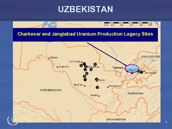 UZBEKISTAN Charkesar and Jangiabad Uranium Production Legacy Sites IAEA 15 