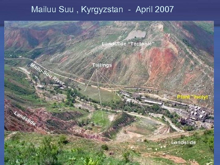 Mailuu Suu , Kyrgyzstan - April 2007 IAEA 21 