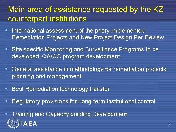 Main area of assistance requested by the KZ counterpart institutions • International assessment of