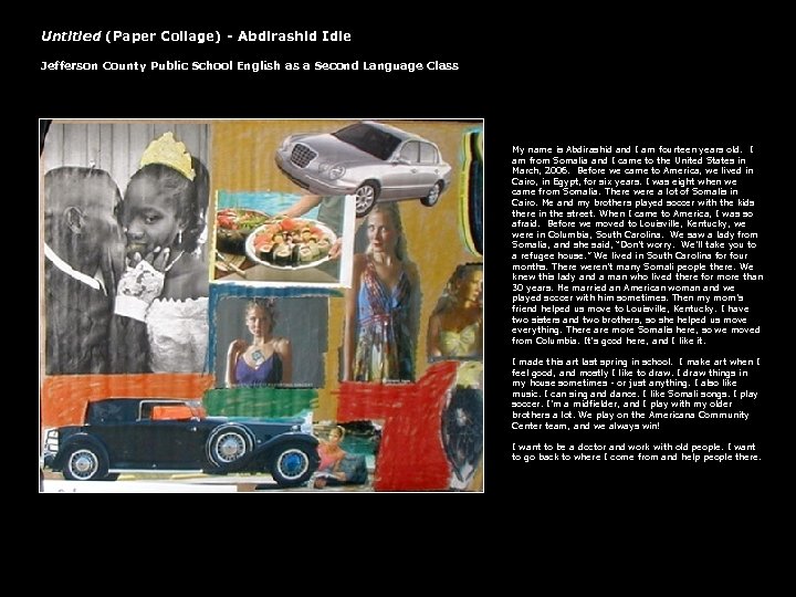 Untitled (Paper Collage) - Abdirashid Idle Jefferson County Public School English as a Second