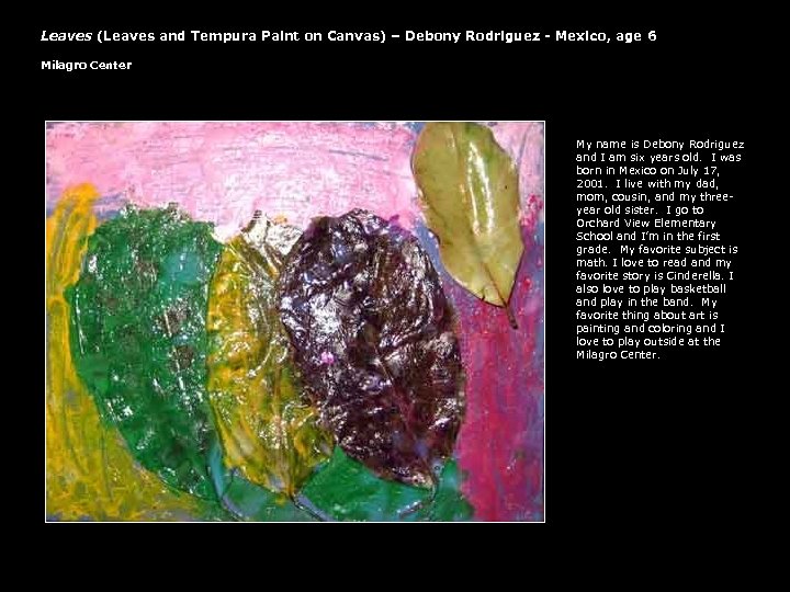 Leaves (Leaves and Tempura Paint on Canvas) – Debony Rodriguez - Mexico, age 6