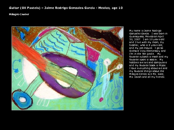 Guitar (Oil Pastels) – Jaime Rodrigo Gonzales Garcia - Mexico, age 10 Milagro Center