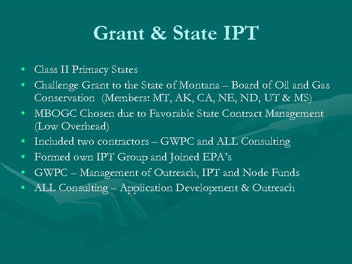 Grant & State IPT • Class II Primacy States • Challenge Grant to the