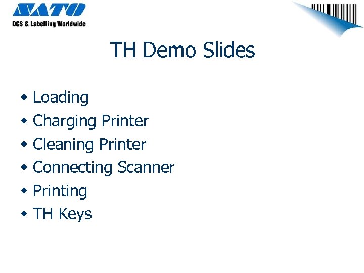 TH Demo Slides w Loading w Charging Printer w Cleaning Printer w Connecting Scanner