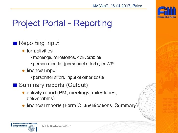 KM 3 Ne. T, 16. 04. 2007, Pylos Project Portal - Reporting input for