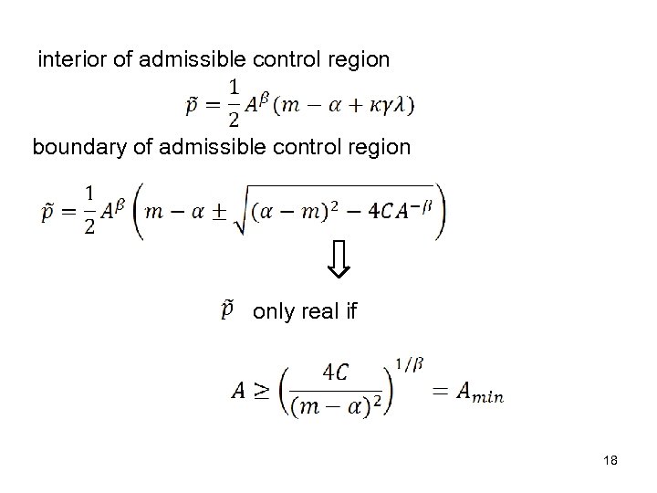 interior of admissible control region boundary of admissible control region only real if 18
