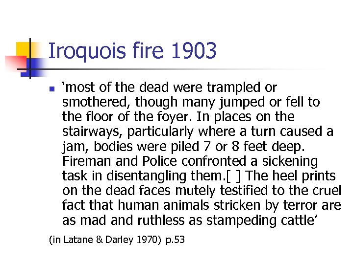 Iroquois fire 1903 n ‘most of the dead were trampled or smothered, though many