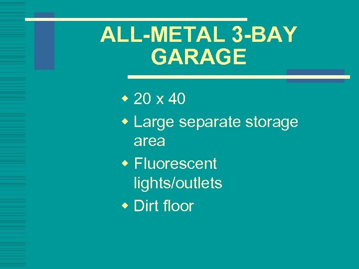 ALL-METAL 3 -BAY GARAGE w 20 x 40 w Large separate storage area w