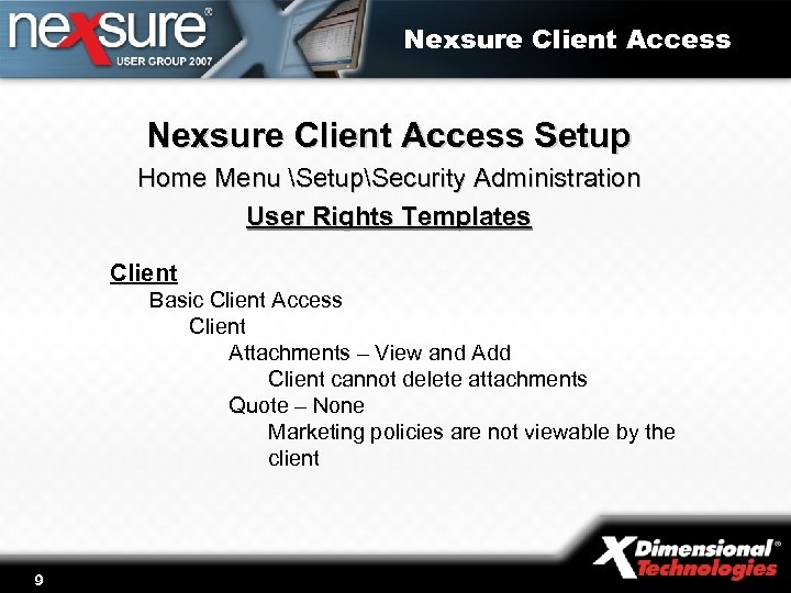 Nexsure Client Access Setup Home Menu SetupSecurity Administration User Rights Templates Client Basic Client