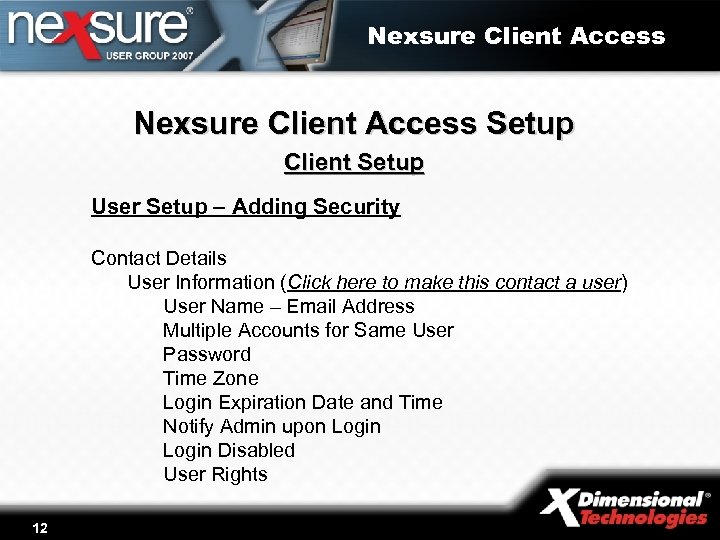 Nexsure Client Access Setup Client Setup User Setup – Adding Security Contact Details User
