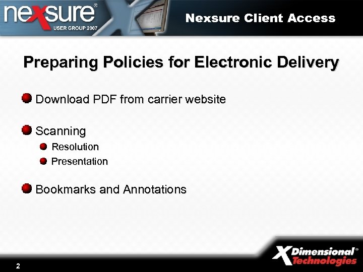 Nexsure Client Access Preparing Policies for Electronic Delivery Download PDF from carrier website Scanning