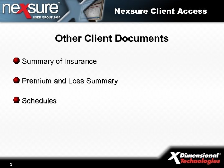 Nexsure Client Access Other Client Documents Summary of Insurance Premium and Loss Summary Schedules