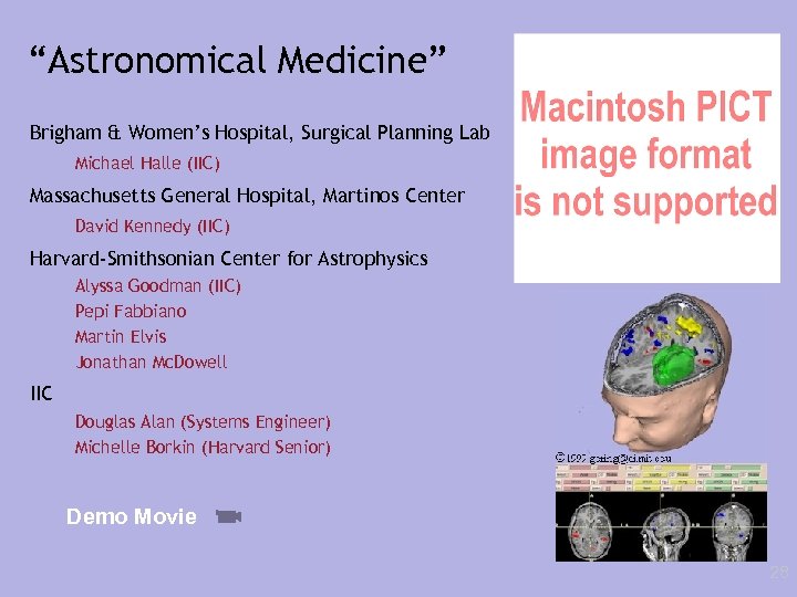 “Astronomical Medicine” Brigham & Women’s Hospital, Surgical Planning Lab Michael Halle (IIC) Massachusetts General