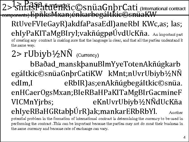 2>1> Pasa (Language) smas. Fatuénkic©snüa. Gnþr. Cati (International contract Epñks. Mxan; énkarbegáItkic©snüa. KW Rt.