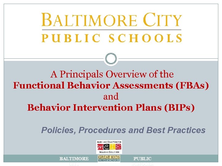 A Principals Overview of the Functional Behavior Assessments (FBAs) and Behavior Intervention Plans (BIPs)