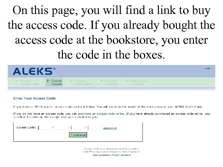 On this page, you will find a link to buy the access code. If