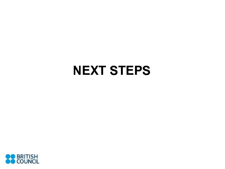 NEXT STEPS 