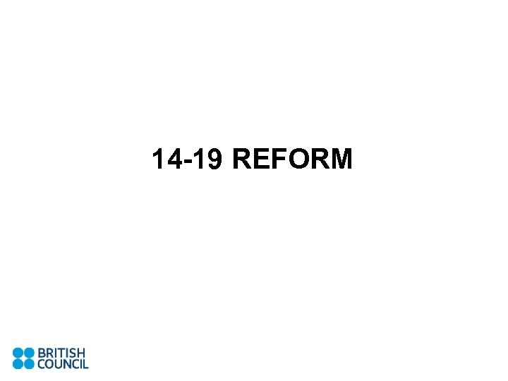 14 -19 REFORM 