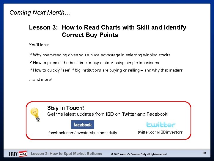 Coming Next Month… Lesson 3: How to Read Charts with Skill and Identify Correct