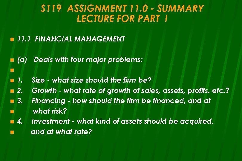 S 119 ASSIGNMENT 11. 0 - SUMMARY LECTURE FOR PART I n 11. 1