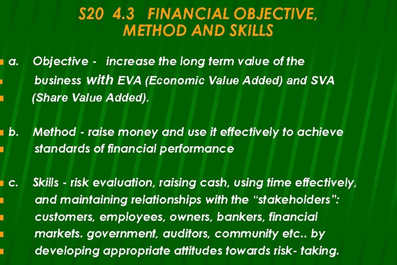 n S 20 4. 3 FINANCIAL OBJECTIVE, METHOD AND SKILLS a. business with EVA