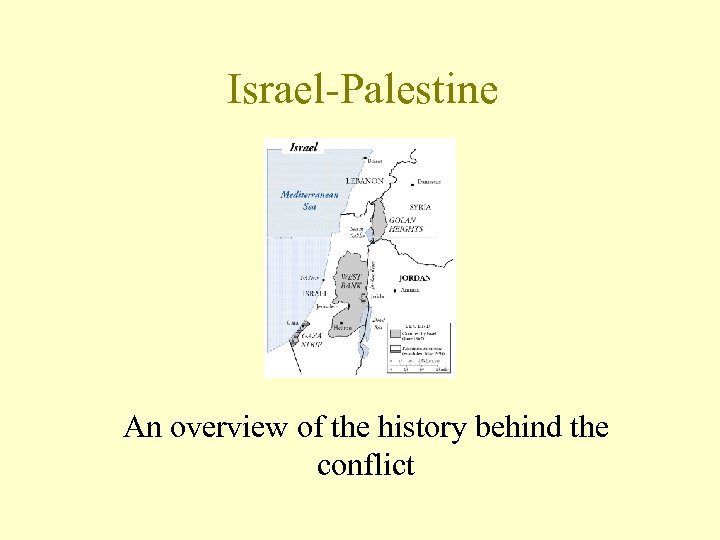 Israel-Palestine An overview of the history behind the conflict 