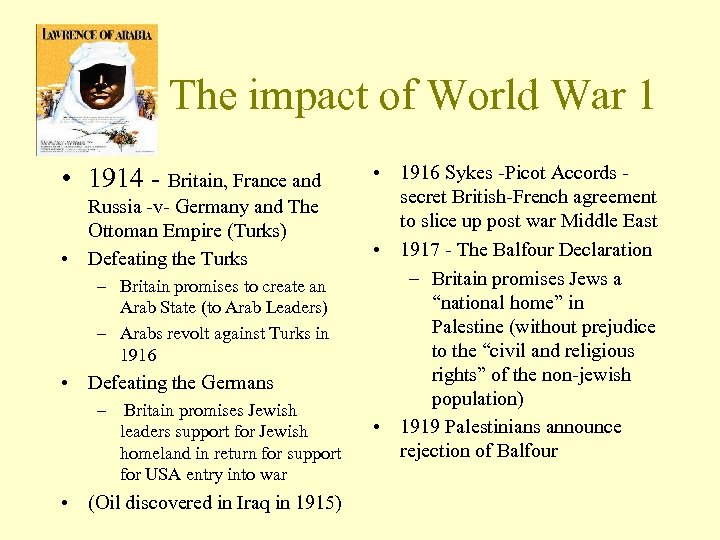 The impact of World War 1 • 1914 - Britain, France and Russia -v-