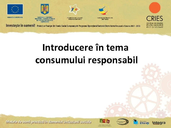 Introducere în tema consumului responsabil 