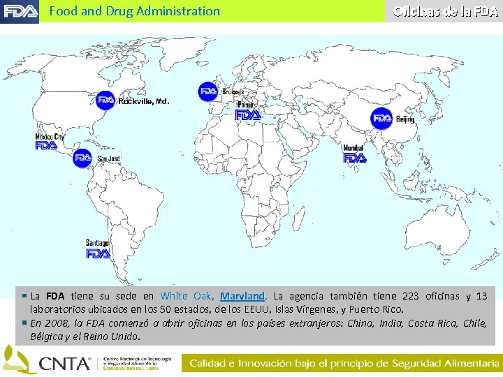Food and Drug Administration Oficinas de la FDA Rockville, Md. La FDA tiene su