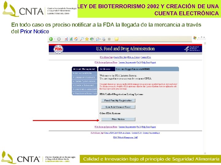 LEY DE BIOTERRORISMO 2002 Y CREACIÓN DE UNA CUENTA ELECTRÓNICA En todo caso es