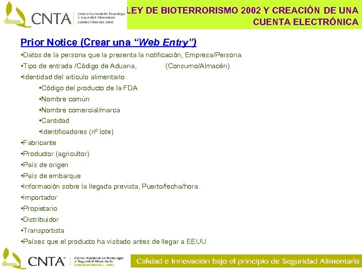 LEY DE BIOTERRORISMO 2002 Y CREACIÓN DE UNA CUENTA ELECTRÓNICA Prior Notice (Crear una