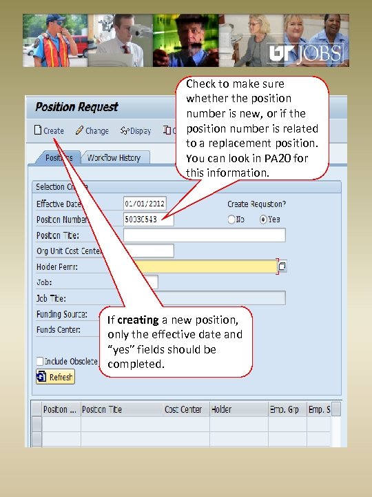 Check to make sure whether the position number is new, or if the position