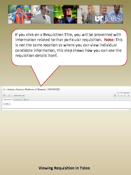 If you click on a Requisition Title, you will be presented with information related