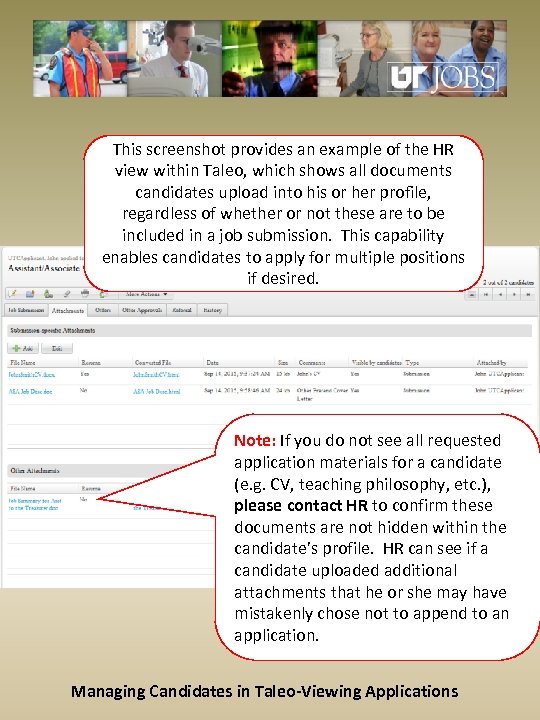 This screenshot provides an example of the HR view within Taleo, which shows all