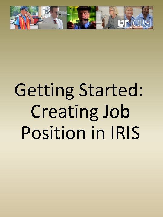 Getting Started: Creating Job Position in IRIS 