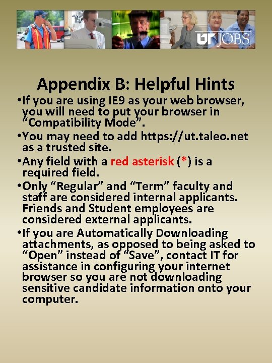 Appendix B: Helpful Hints • If you are using IE 9 as your web