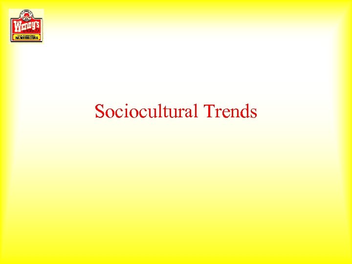 Sociocultural Trends 