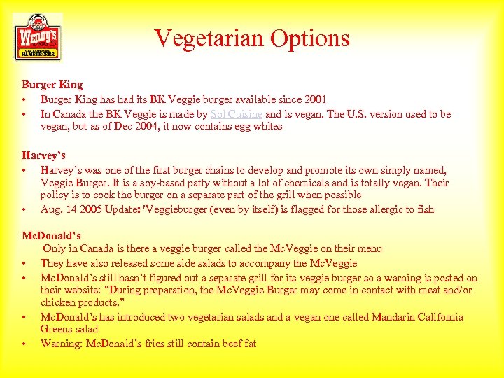 Vegetarian Options Burger King • Burger King has had its BK Veggie burger available